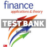Finance - Applications and Theory 2025 Release 1st Cornett Test Bank