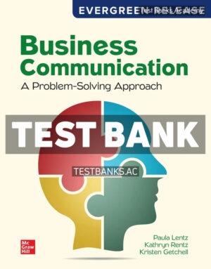 Business Communication - A Problem - Solving Approach 2024 Release 1st Rentz Test Bank