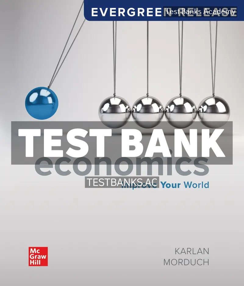 9781266743023-TEST-BANK Economics 2024 Release 1st Karlan Test Bank