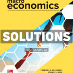 Macroeconomics 2026 Release 1st McConnell Solutions Manual
