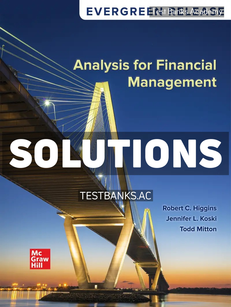 9781266826023-SOLUTIONS Analysis for Financial Management 2026 Release 1st Higgins Solutions Manual