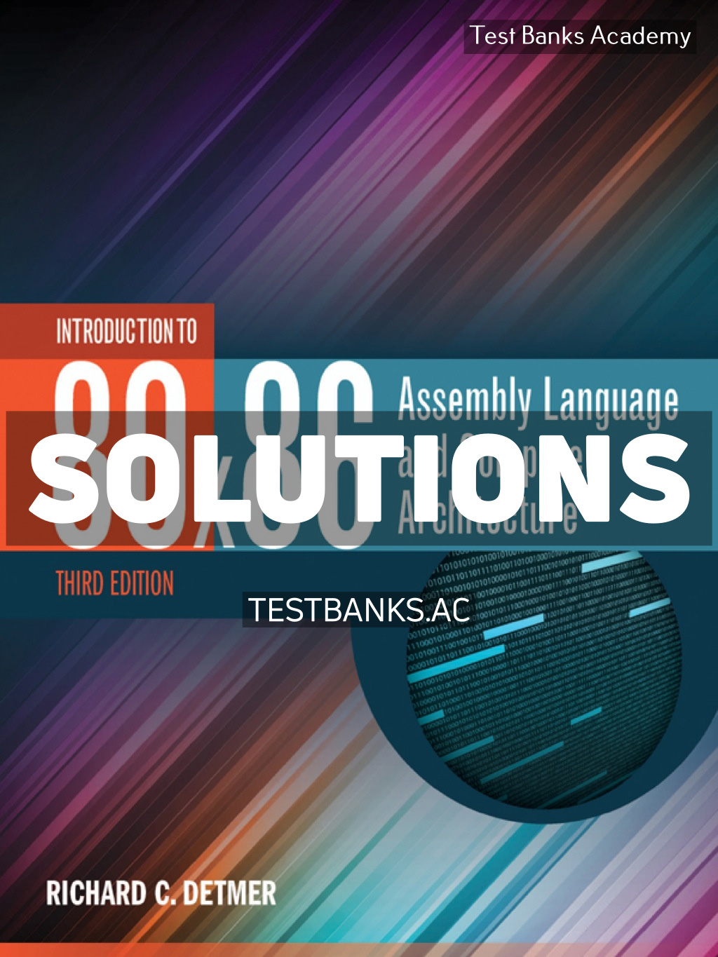 9781284036121-SOLUTIONS Introduction to 80x86 Assembly Language and Computer Architecture 3rd Detmer Solutions Manual