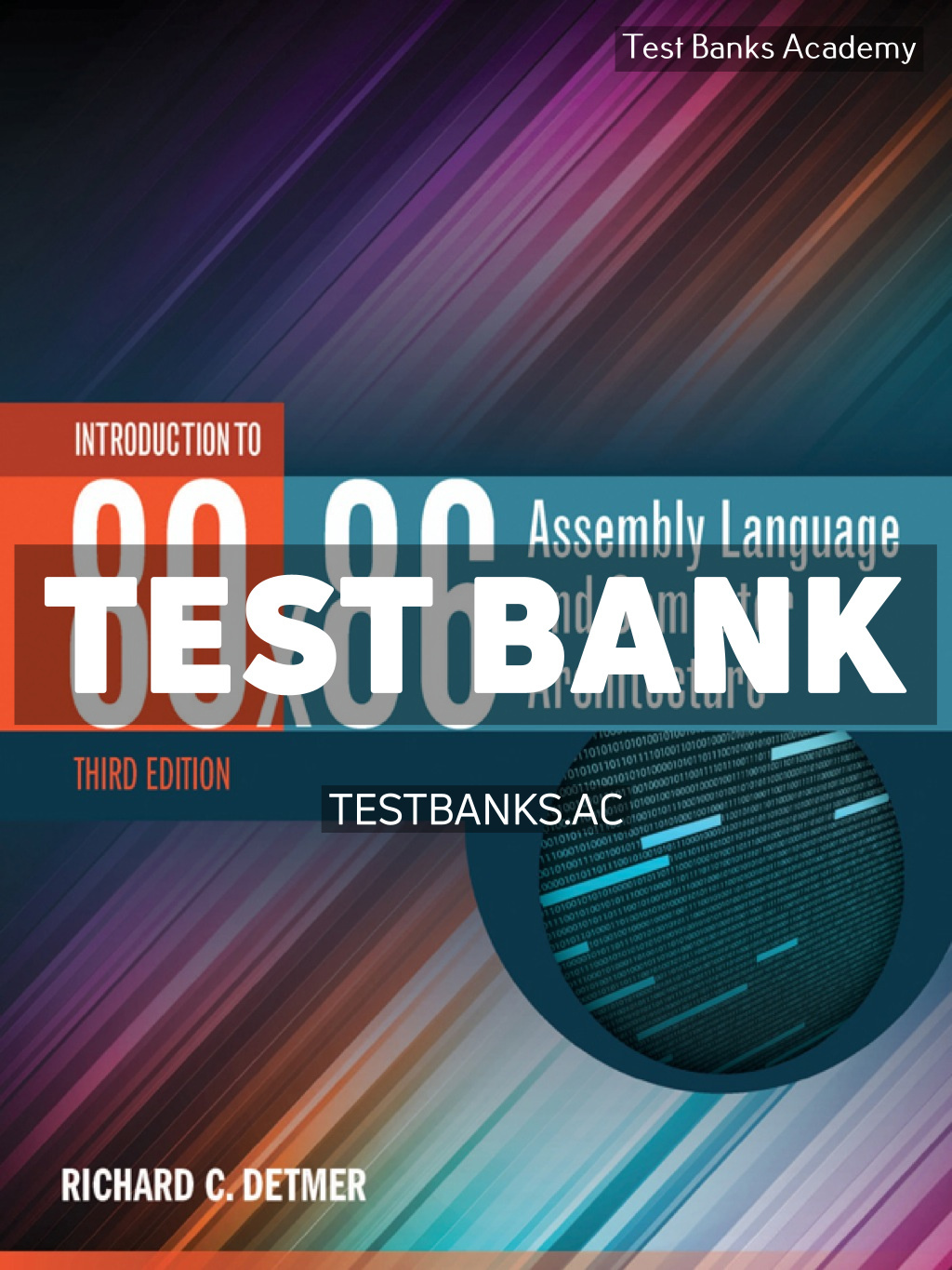 9781284036121-TEST-BANK Introduction to 80x86 Assembly Language and Computer Architecture 3rd Detmer Test Bank