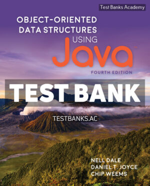 Object - Oriented Data Structures Using Java Fourth Edition 4th Dale Test Bank