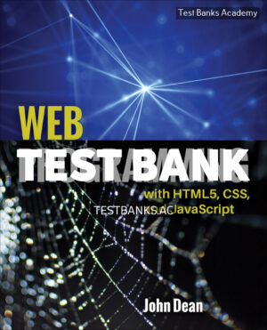 Web Programming with HTML5 CSS and JavaScript 1st Dean Test Bank