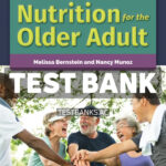 Nutrition for the Older Adult 3rd Bernstein Test Bank