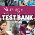 Nursing as Ministry 1st Mauk Test Bank