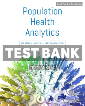 Population Health Analytics 1st Sylvia Test Bank