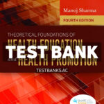 Theoretical Foundations of Health Education and Health Promotion 4th Sharma Test Bank