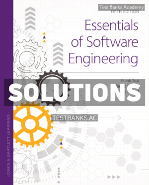 Essentials of Software Engineering 5th Tsui Solutions Manual
