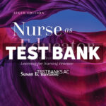 Nurse as Educator 6th Bastable Test Bank