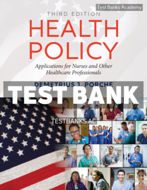 Health Policy 3rd Porche Test Bank