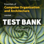 Essentials of Computer Organization and Architecture 6th Null Test Bank