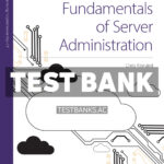 Fundamentals of Server Administration 1st Kinnaird Test Bank