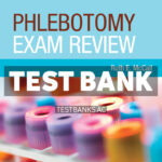 Phlebotomy Exam Review 8th McCall Test Bank
