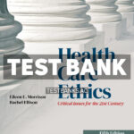 Health Care Ethics 5th Morrison Test Bank