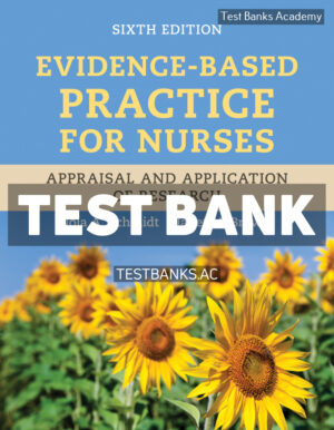 Evidence - Based Practice for Nurses 6th Schmidt Test Bank