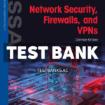 Network Security Firewalls and VPNs 4th Kinsey Test Bank