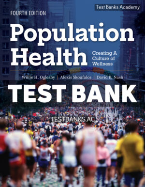 Population Health 4th Oglesby Test Bank