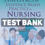 Statistics for Evidence - Based Practice in Nursing 4th Kim Test Bank
