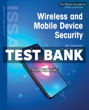 Wireless and Mobile Device Security 3rd Doherty Test Bank
