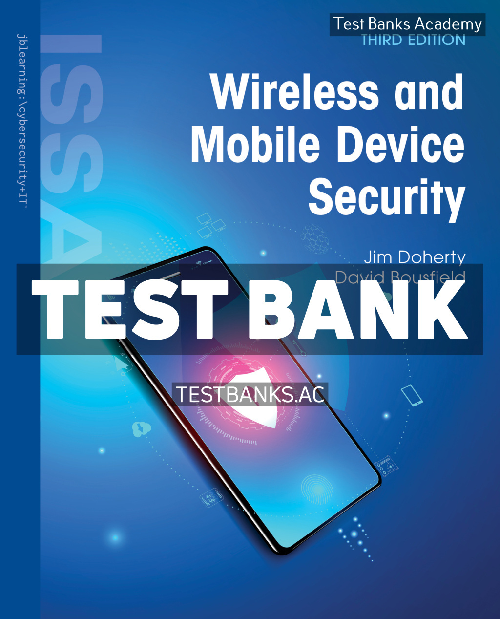 9781284314960-TEST-BANK Wireless and Mobile Device Security 3rd Doherty Test Bank