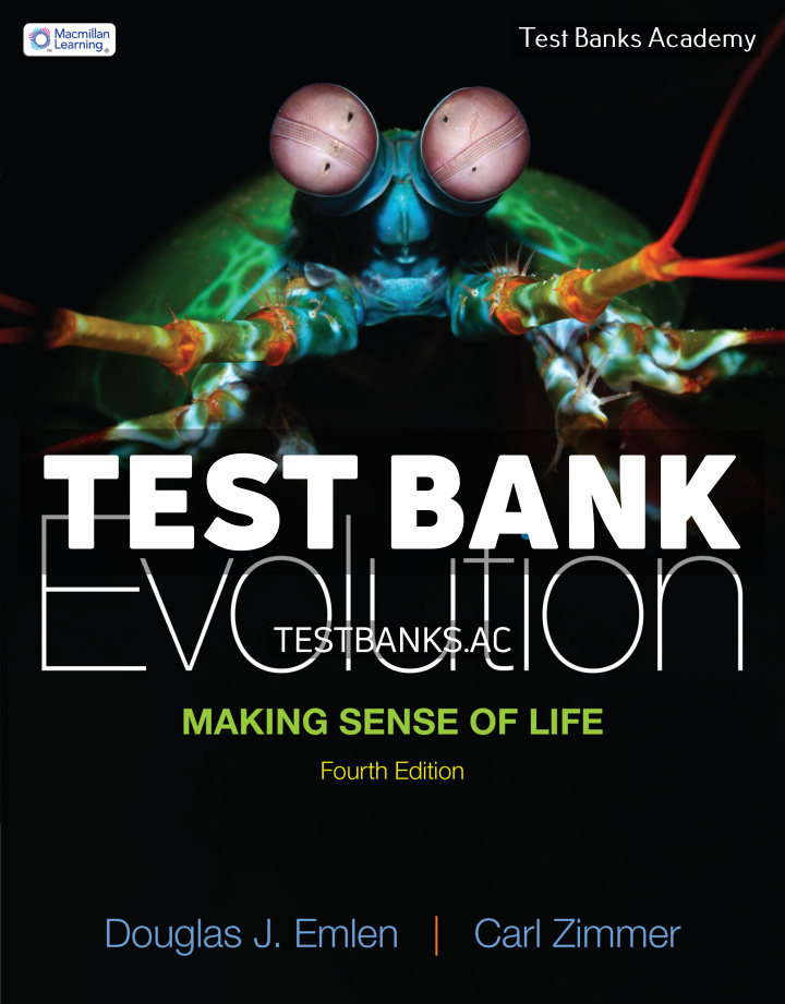 mech_Emlen_EvolutionMakingSense4_SE_paper_062325.indd Evolution 4th Emlen Test Bank