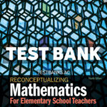 Reconceptualizing Mathematics 4th Sowder Test Bank