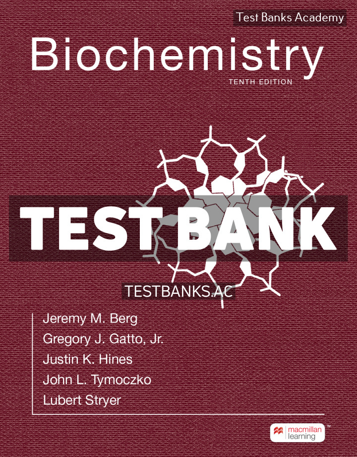 Approved Comp_Berg_Biochemistry 10e.030322.indd Biochemistry 10th Berg Test Bank