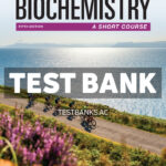 Biochemistry - A Short Course 5th Hines Test Bank