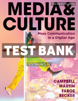 Media & Culture 14th Campbell Test Bank