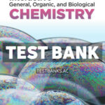 Interactive General Organic and Biological Chemistry 1st Macmillan Learning Test Bank