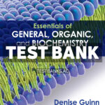 Essentials of General Organic and Biochemistry Digital Update 3rd Guinn Test Bank