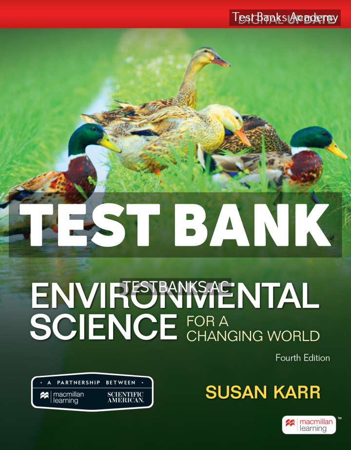 Comp_Karr_Environmental Science for a Changing World 4e.Digital Scientific American Environmental Science for a Changing World Digital Update 4th Karr Test Bank