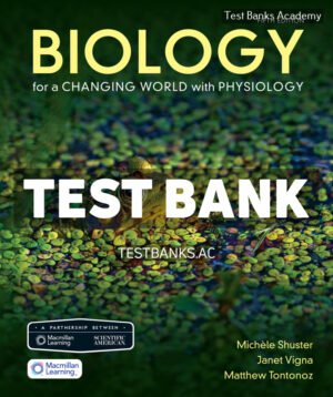 Scientific American Biology for a Changing World with Physiology 5th Shuster Test Bank