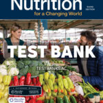Scientific American - Nutrition for a Changing World 3rd Pope Test Bank