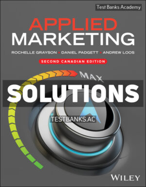 Applied Marketing Canadian Edition 2nd Grayson Solutions Manual