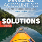 Managerial Accounting 10th Weygandt Solutions Manual