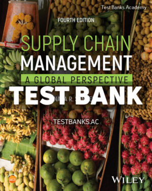 Supply Chain Management 4th Sanders Test Bank
