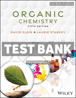 Organic Chemistry 5th Klein Test Bank