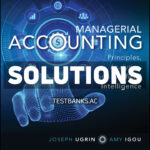 Managerial Accounting 1st Ugrin Solutions Manual