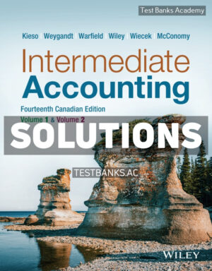 Intermediate Accounting Canadian 14th Kieso Solutions Manual