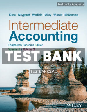 Intermediate Accounting Canadian 14th Kieso Test Bank