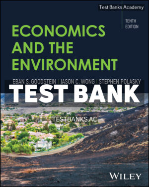 Economics and the Environment 10th Goodstein Test Bank