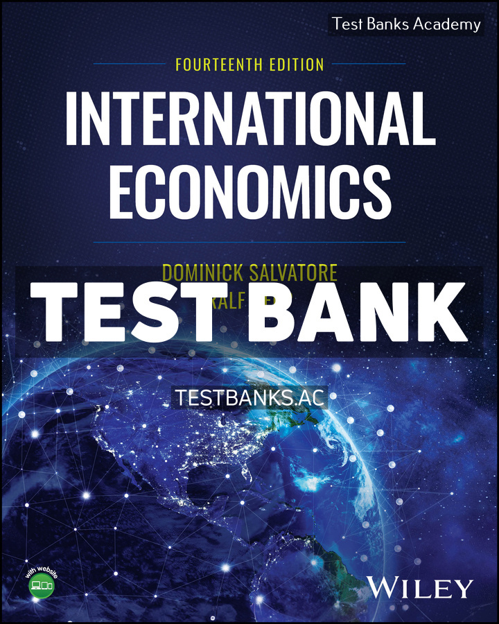 9781394313600-TEST-BANK International Economics 14th Salvatore Test Bank