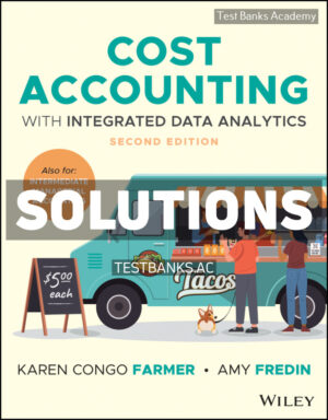 Cost Accounting 2nd Farmer Solutions Manual
