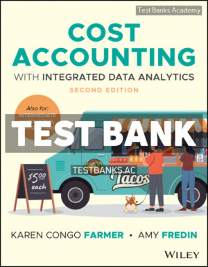 Cost Accounting 2nd Farmer Test Bank