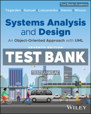 Systems Analysis and Design 7th Tegarden Test Bank