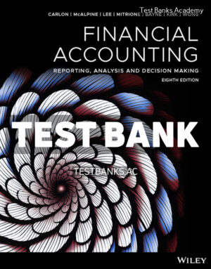 Financial Accounting 8th Carlon Test Bank