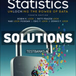 Statistics - Unlocking the Power of Data 4th Lock Solutions Manual